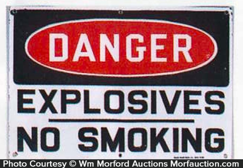 Danger No Smoking Explosives Sign • Antique Advertising
