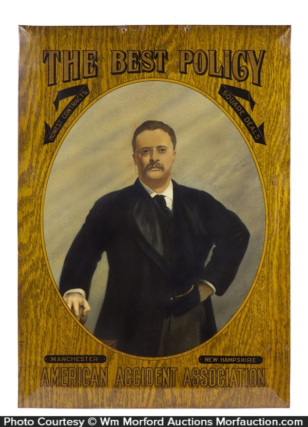 Antique Advertising Teddy Roosevelt Insurance Sign